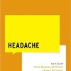 Headache (WHAT DO I DO NOW PAIN MEDICINE)