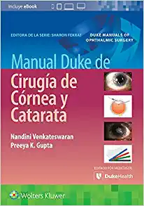 Manual Duke de cirugía de córnea y catarata